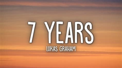 7 years lyrics song